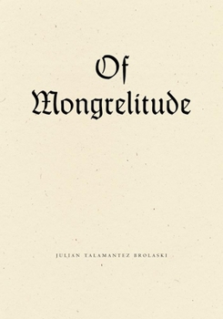Paperback Of Mongrelitude Book