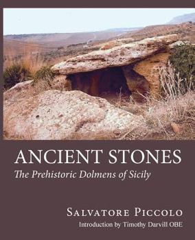 Paperback Ancient Stones: The Prehistoric Dolmens of Sicily Book