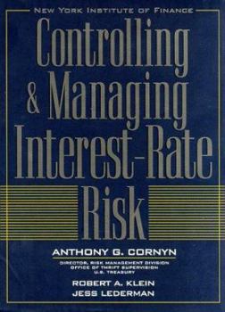 Hardcover Controlling and Managing Interest-Rate Risk Book