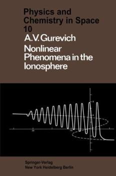 Paperback Nonlinear Phenomena in the Ionosphere Book