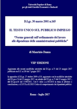 Paperback IL TESTO UNICO SUL PUBBLICO IMPIEGO VIII edizione [Italian] Book