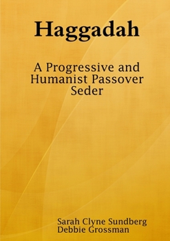 Paperback Haggadah: A Progressive and Humanist Passover Seder Book