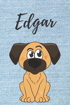 Edgar Hund-Malbuch / Notizbuch Tagebuch: Individuelles personalisiertes blanko Jungen & M�nner Namen Notizbuch, blanko DIN A5 Seiten. Ideal als Uni ... Weihnachts & Geburtstags Geschenk f�r M�nner.