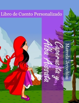 Caperucita y Alba Aissata: Libro de cuento Personalizado