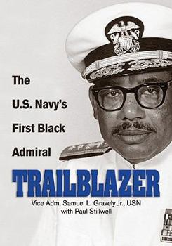 Hardcover Trailblazer: The U.S. Navy's First Black Admiral Book
