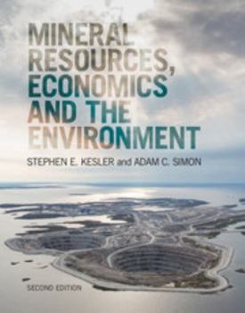 Hardcover Mineral Resources, Economics and the Environment Book