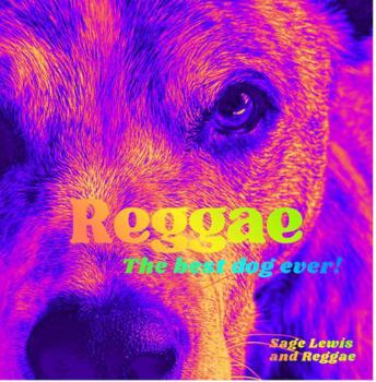 Paperback Reggae: The best dog ever! Book