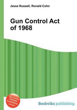 Paperback Gun Control Act of 1968 Book
