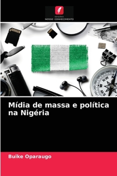 Paperback Mídia de massa e política na Nigéria [Portuguese] Book