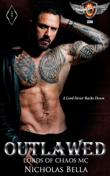 Outlawed: Lords of Chaos MC - Book #1 of the Road to Carnage Series