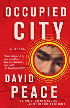 Occupied City - Book #2 of the Tokyo Trilogy