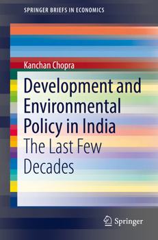 Paperback Development and Environmental Policy in India: The Last Few Decades Book