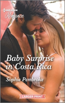 Mass Market Paperback Baby Surprise in Costa Rica [Large Print] Book