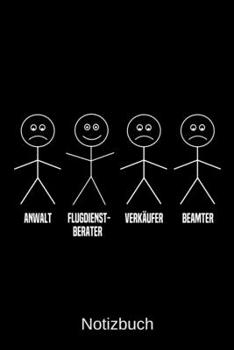 Anwalt Flugdienstberater Verkäufer Beamter: A5 Notizbuch für alle Flugdienstberater | Liniert 120 Seiten | Geschenk/Geschenkidee zum Geburtstag | ... | Ostern | Namenstag (German Edition)