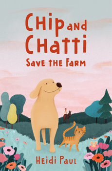 Hardcover Chip and Chatti Save the Farm Book