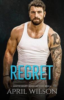 Paperback Regret: (McIntyre Security Bodyguard Series - Book 11) Book