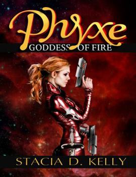 Paperback Phyxe - Goddess of Fire Book