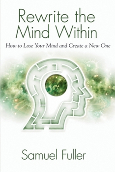 Paperback Rewrite the Mind Within Book