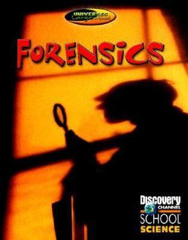 Forensics - Book  of the Discovery Channel School Science: Universes Large and Small