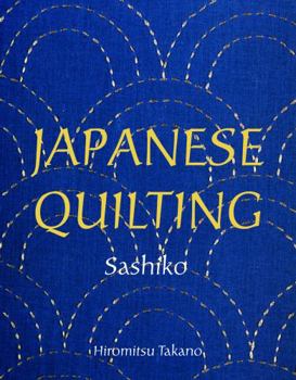 Paperback Japanese Quilting: Sashiko Book