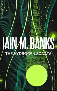 The Hydrogen Sonata - Book #10 of the Culture