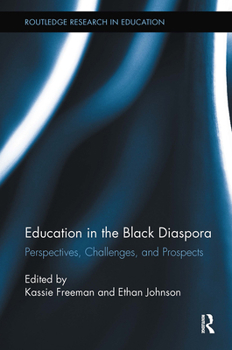 Paperback Education in the Black Diaspora: Perspectives, Challenges, and Prospects Book