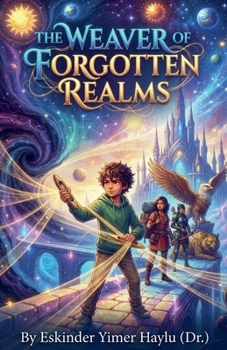 Paperback The Weaver of Forgotten Realms Book