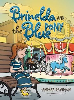Hardcover Brinelda and the Blue Pony Book