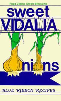 Spiral-bound Sweet Vidalia Onions: Blue Ribbon Recipes Book