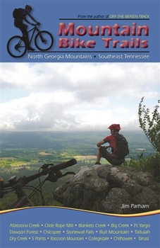 Paperback Mountain Bike Trails: North Carolina Mountains, South Carolina Upstate Book