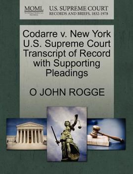 Paperback Codarre V. New York U.S. Supreme Court Transcript of Record with Supporting Pleadings Book