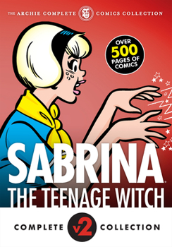 Paperback The Complete Sabrina the Teenage Witch: 1972-1973 Book