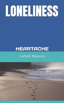 Paperback Loneliness: Heartache Book