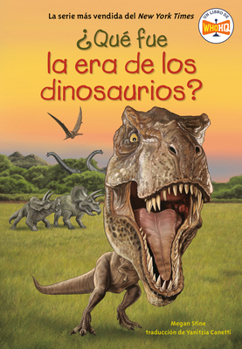 Paperback Qu fue la era de los dinosaurios? (What Was the Age of the Dinosaurs? Spanish Edition) [Spanish] Book