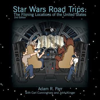 Paperback Star Wars Road Trips: The Filming Locations of the United States Book