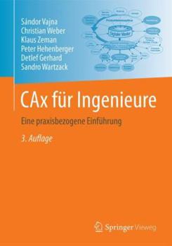 Paperback Cax Für Ingenieure: Eine Praxisbezogene Einführung [German] Book