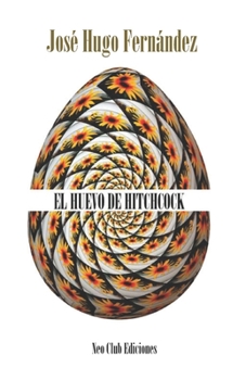 Paperback El Huevo de Hitchcock [Spanish] Book