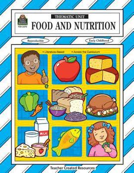 Paperback Food and Nutrition Thematic Unit Book