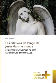 Paperback Les citations de l'ange de Jesus dans le monde [French] Book