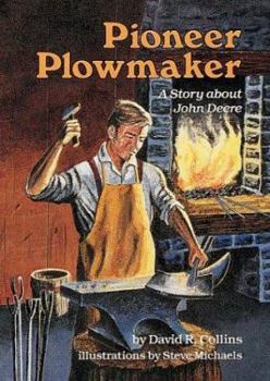 Library Binding Pioneer Plowmaker: A Story about John Deere Book