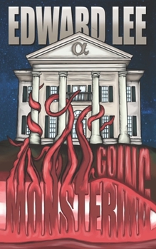 Going Monstering (Edward Lee Books)