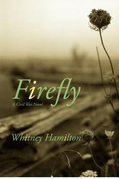 Paperback Firefly: A Civil War Story Book