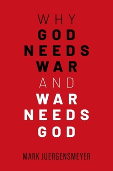 Paperback Why God Needs War and War Needs God Book