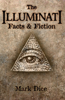 Paperback The Illuminati: Facts & Fiction Book