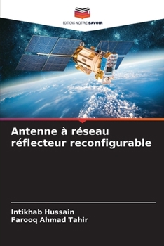 Antenne à réseau réflecteur reconfigurable (French Edition)