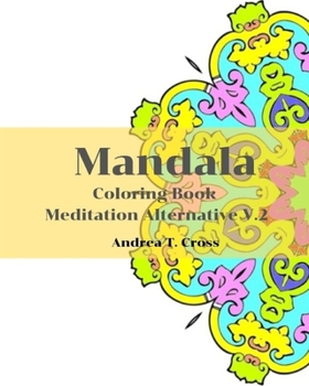 Paperback Mandala Coloring Book V.2: Coloring Book For Meditation Alternative Book