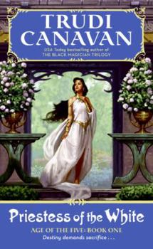 Priestess of the White - Book #1 of the Age of the Five
