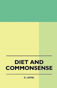 Paperback Diet And Commonsense Book