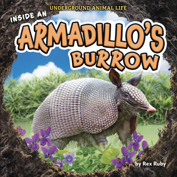 Paperback Inside an Armadillo's Burrow Book