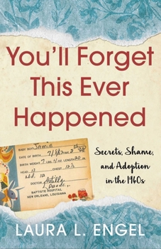 You'll Forget This Ever Happened : The Story of a Mother's Love and the Secret She Never Forgot
